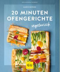 GU 20 Minuten Ofengerichte Vegetarisch 