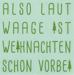 Räder Cocktailservietten 25x25cm Also laut Waage... (20Stk.) 