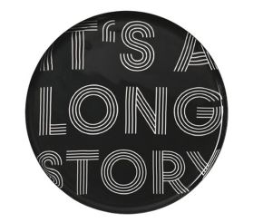 Gift Company Love Trays Dekotablett M It's a long story rund schwarz 