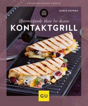 GU Überraschende Ideen Für Deinen Kontaktgrill Gu Küchenratgeber 