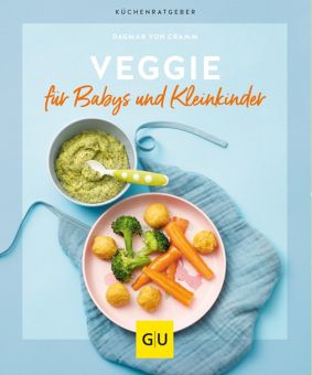 GU Veggie für Babys und Kleinkinder Gu Küchenratgeber 